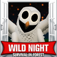 Icon of program: Wild Night: Survival in F…