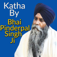 Icon of program: Katha By Bhai Pinderpal S…