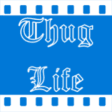 Icon of program: Thug Life Creator for Win…