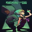 Icono de programa: Perceptions of the Dead
