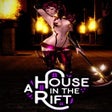 Icon of program: A House in the Rift