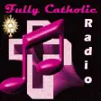 Icon of program: Fully Catholic Radio