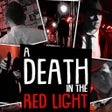 Icon of program: A Death in the Red Light