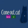 Icon of program: Come out, cat