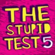 Icon of program: The Stupid Test 5