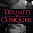 Icon of program: Trained To Conquer