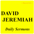 Icon of program: David Jeremiah Daily Serm…