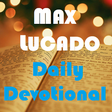 Icon of program: Max Lucado - Daily Devoti…
