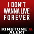Icon of program: I Dont Wanna Live Forever…