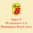 Icon of program: Super 8 Westminster CA