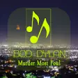 Icon of program: Bob Dylan - Murder Most F…