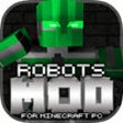 Icon of program: Robots Mod For Minecraft …