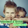 Icon of program: BROTHER & SISTER Video St…