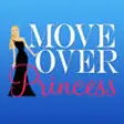 Icon of program: Move Over Princess