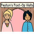 Icon of program: Peyton's Post-Op Visits