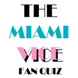 Icon of program: The Miami Vice Fan Quiz