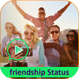 Icon of program: Friendship Video Status F…