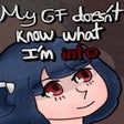 Icono de programa: My GF Doesnt Know What Im…