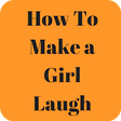 Icon of program: How To Make a Girl Laugh