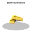 Icon of program: Secret Cash Goldmine