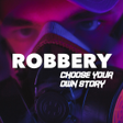 Icon of program: Robbery : Choose your own…