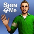 Sign 4 Me for iPad - A Signed English Translator icon