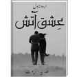Icon of program: Ishq E Aatish | Urdu Nove…