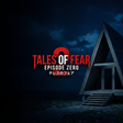 Icono de programa: Tales of Fear - Episode Z…