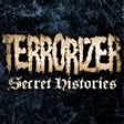 Icon of program: Terrorizers Secret Histor…