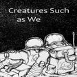 Icon of program: Creatures Such as We