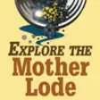 Icon of program: Explore the Mother Lode