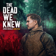 Icon of program: THE DEAD WE KNEW: Open Wo…