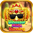 Icon of program: Dinosaur Mask Running