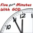 Icon of program: 5 More Minutes With God