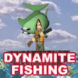 Icon of program: Dynamite Fishing