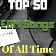 Icon of program: Top 50 EDM Songs of all t…