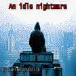 Icon of program: An Idle Nightmare