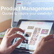 Icon of program: Product Management Quotes