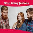 Icon of program: How To Stop Being Jealous
