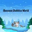 Icon of program: Raccoon Bubbles World