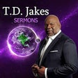 Icon of program: T.D. Jakes Sermons