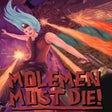 Icon of program: Molemen Must Die