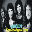 Icon of program: Queen - Somebody To Love