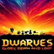 Icon of program: Dwarves: Glory Death and …