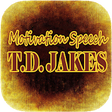 Icon of program: TD Jakes Motivation Speec…