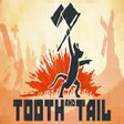 Icon of program: Tooth and Tail