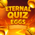 Icon of program: Eternal Quiz Eggs