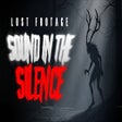 Icon of program: Lost Footage : Sound In T…