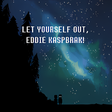 Icon of program: Let Yourself Out, Eddie K…