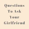 Icon of program: Questions To Ask Your Gir…
